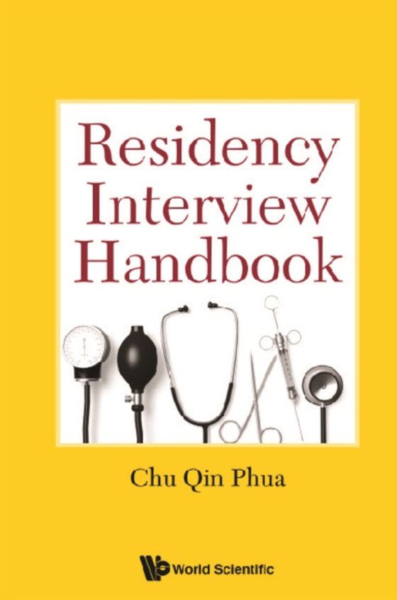 Residency Interview Handbook (e-bog) af Chu Qin Phua, Phua