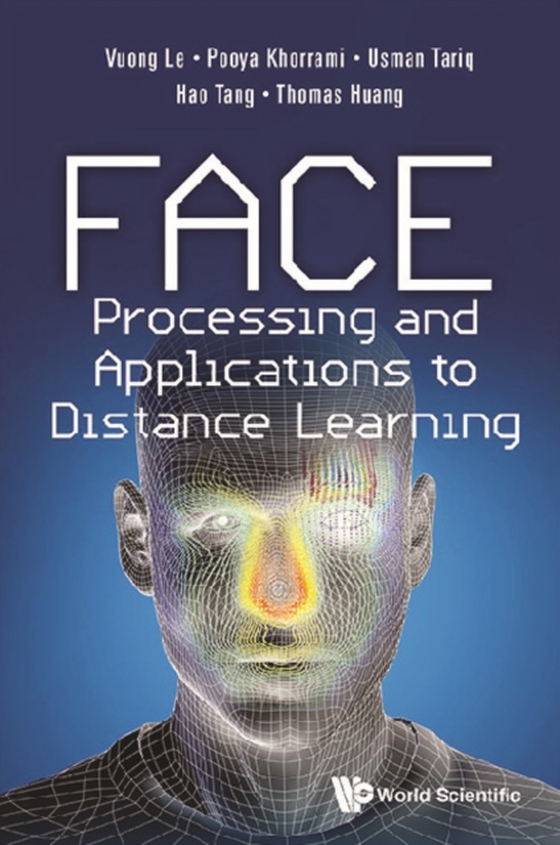 Face Processing And Applications To Distance Learning (e-bog) af Thomas S Huang, Huang