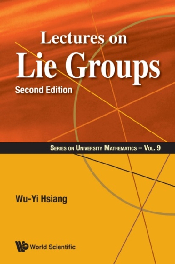 Lectures On Lie Groups (Second Edition)