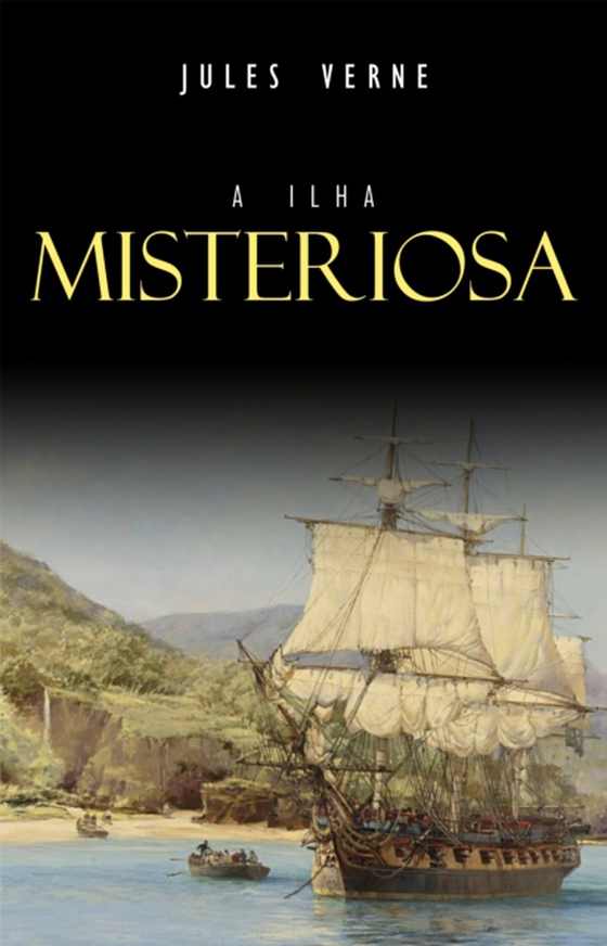 A Ilha Misteriosa (e-bog) af Jules Verne, Verne