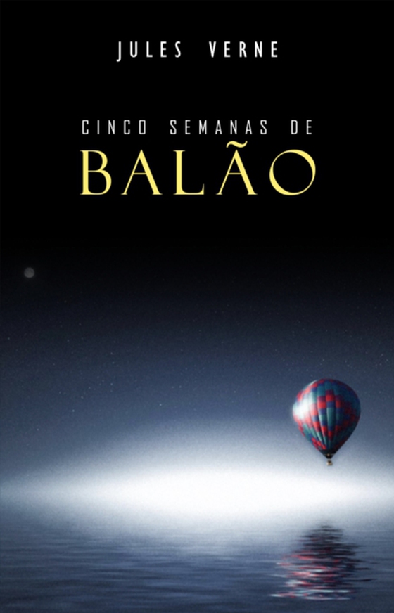 Cinco Semanas de Balão (e-bog) af Jules Verne, Verne