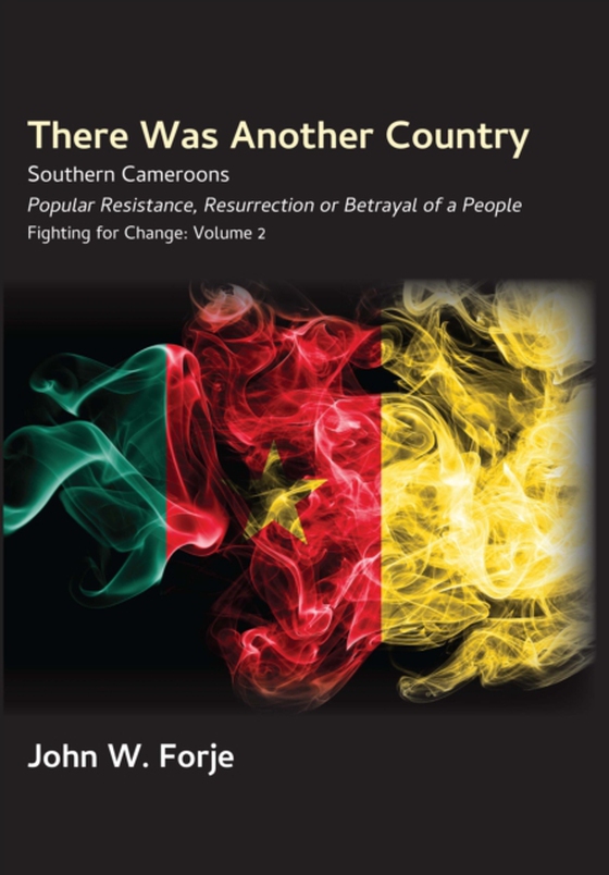 There Was Another Country (e-bog) af Forje, W.