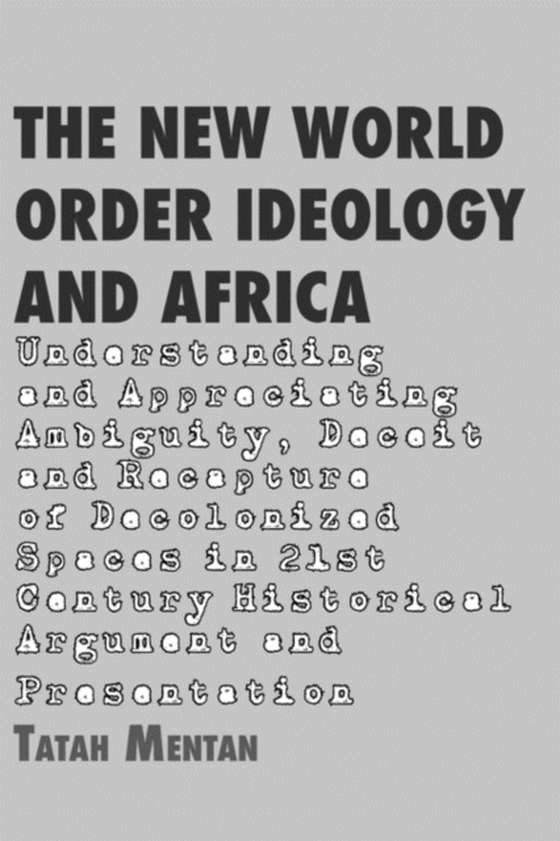 New World Order Ideology and Africa (e-bog) af Mentan, Tatah