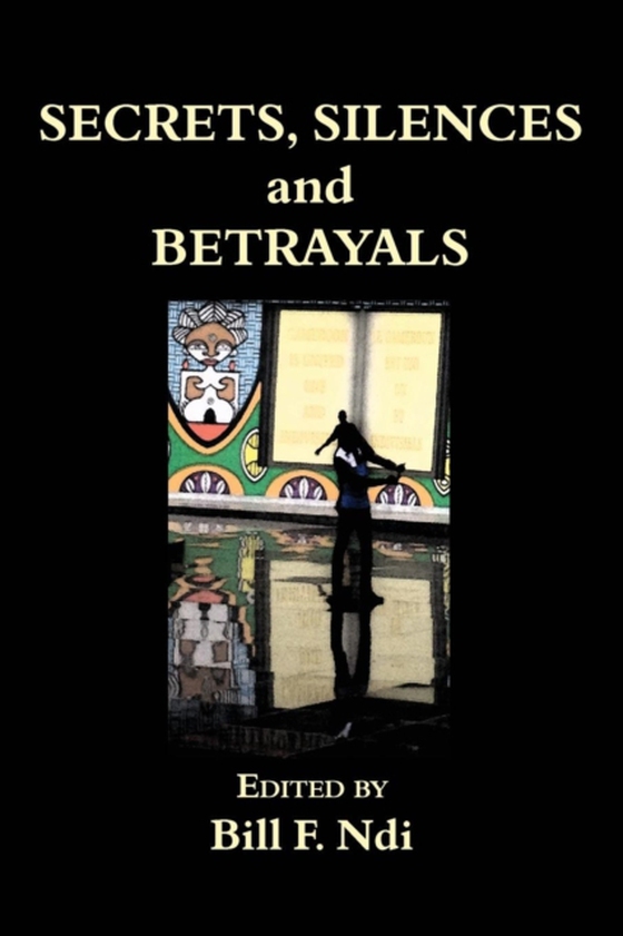 Secrets, Silences and Betrayals (e-bog) af -