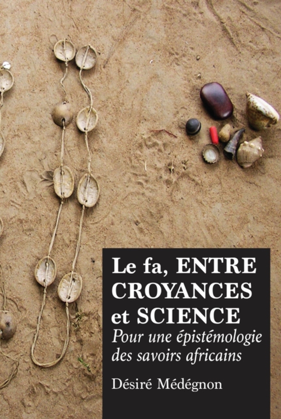 Le fa, entre croyances et science