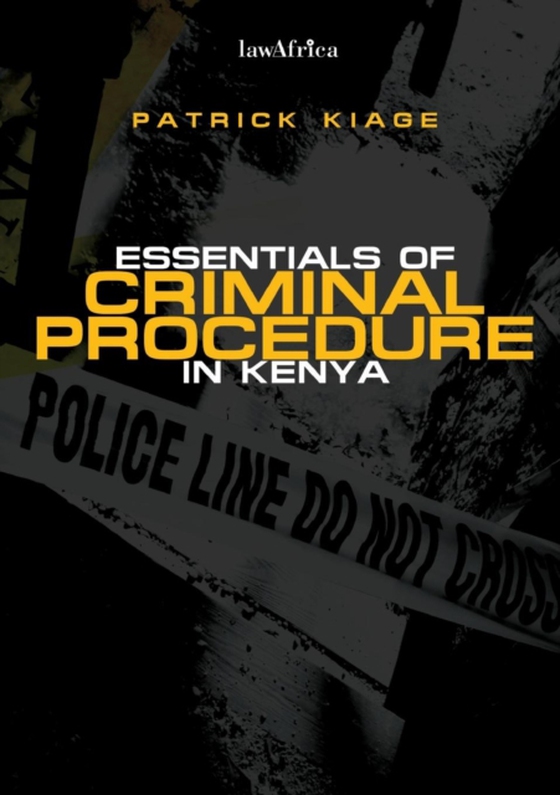 Essentials of Criminal Procedure in Kenya (e-bog) af Kiage, Patrick