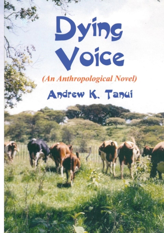 Dying Voice (e-bog) af Tanui, K.