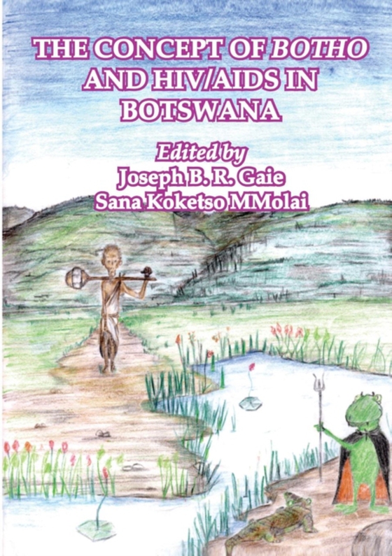 Concept of Botho and HIV/AIDS in Botswana (e-bog) af -