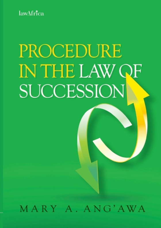 Procedure in the Law of Succession in Kenya (e-bog) af Ang, A.