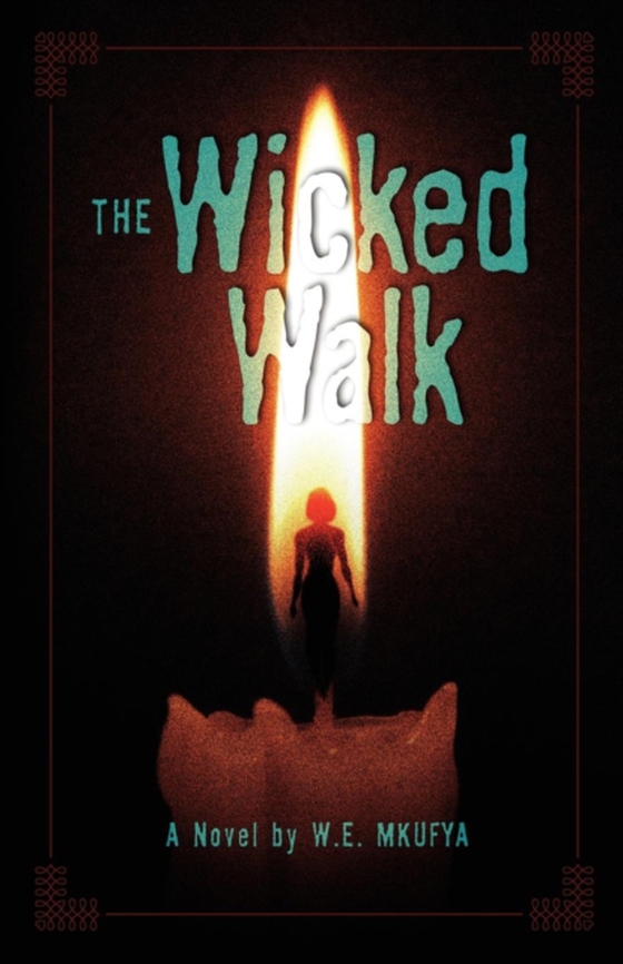 Wicked Walk (e-bog) af Mkufya, W.E.