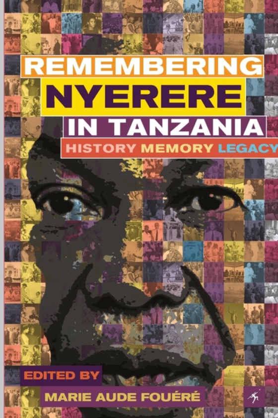 Remembering Julius Nyerere in Tanzania (e-bog) af -
