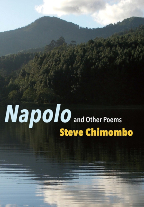 Napolo and other poems (e-bog) af Chimombo, Steve