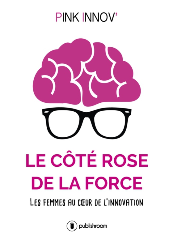 Le côté rose de la force (e-bog) af Innov', Pink