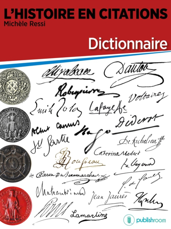 L'Histoire en citations - dictionnaire (e-bog) af Ressi, Michele