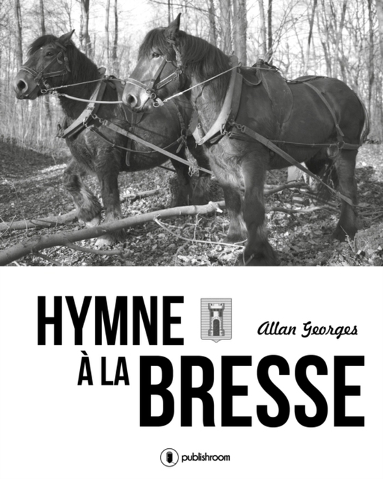 Hymne à la Bresse (e-bog) af Georges, Allan