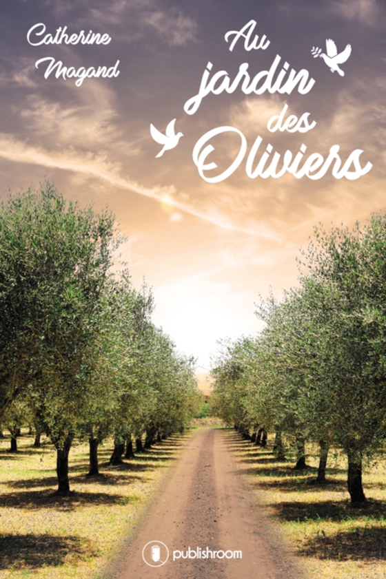 Au jardin des oliviers