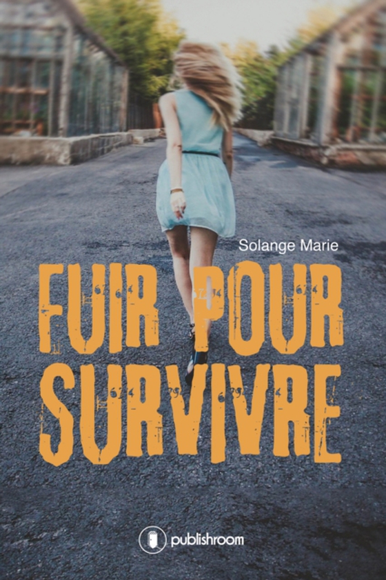 Fuir pour survivre (e-bog) af Marie, Solange