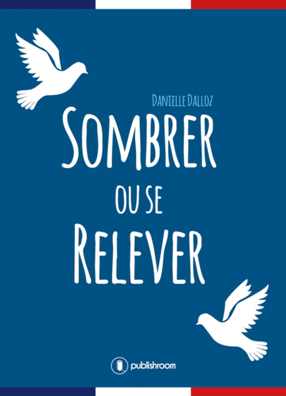 Sombrer ou se relever