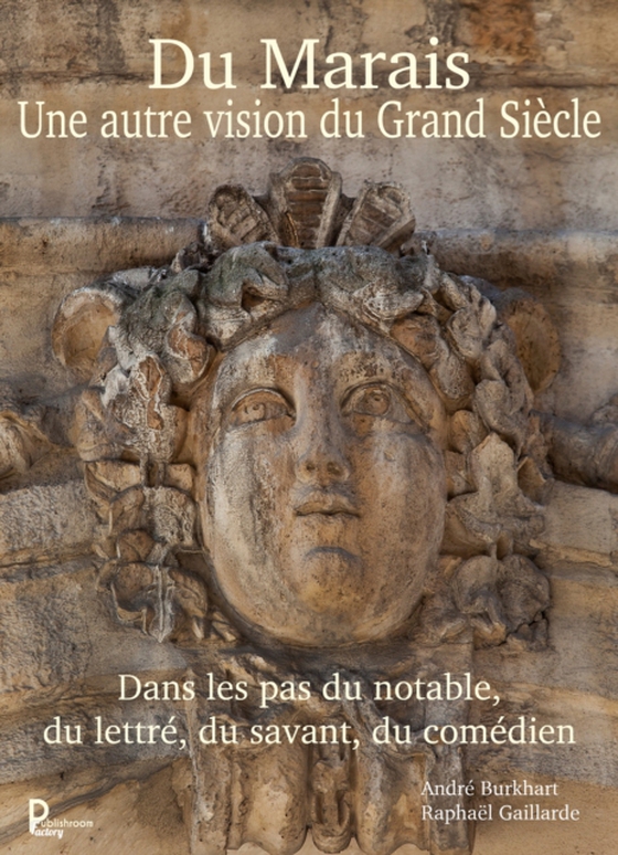 Du Marais une autre vision du Grand Siècle (e-bog) af Burkhart, Andre