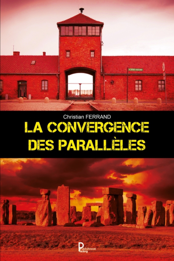 La convergence des parallèles (e-bog) af Ferrand, Christian