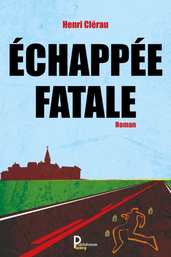 Echappée Fatale 