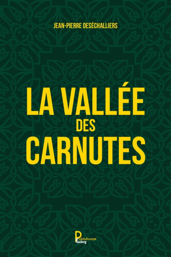 La vallée des Carnutes