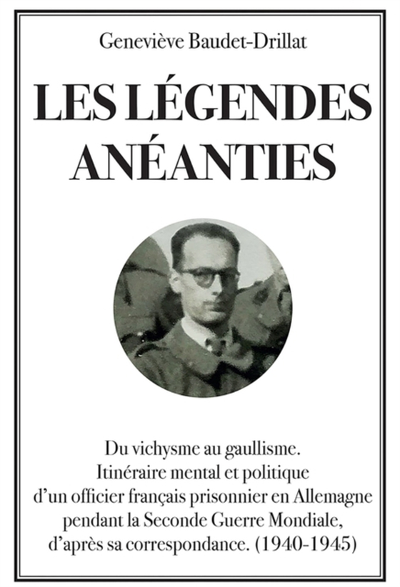 Les légendes anéanties (e-bog) af Baudet-Drillat, Genevieve