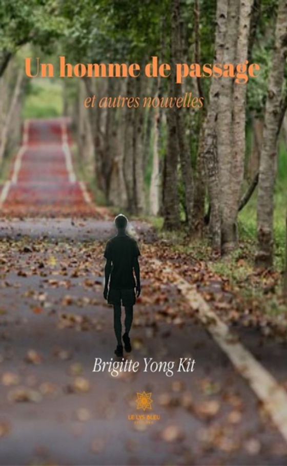 Un homme de passage et autres nouvelles (e-bog) af Kit, Brigitte Yong