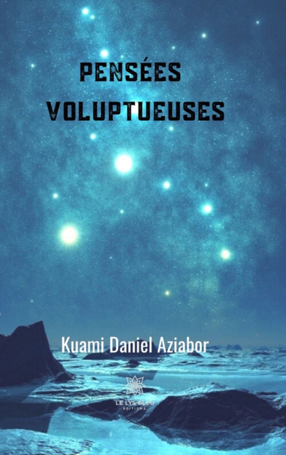 Pensées voluptueuses (e-bog) af Aziabor, Kuami Daniel