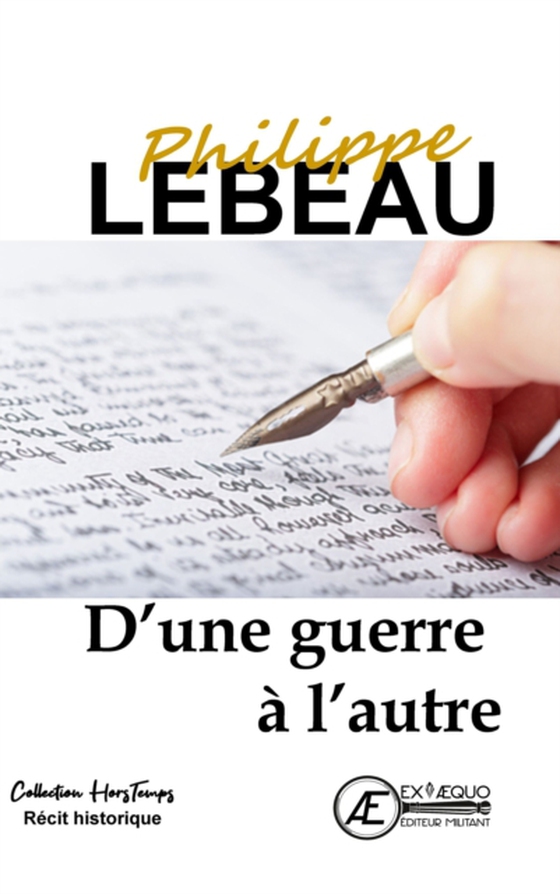 D'une guerre à l'autre (e-bog) af Lebeau, Philippe