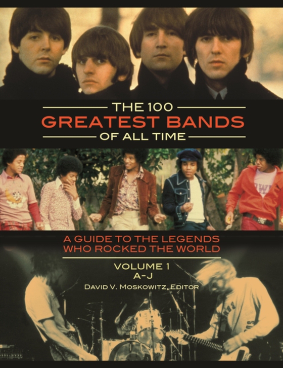 100 Greatest Bands of All Time [2 volumes]