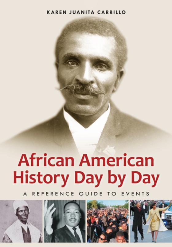 African American History Day by Day (e-bog) af Karen Juanita Carrillo, Carrillo