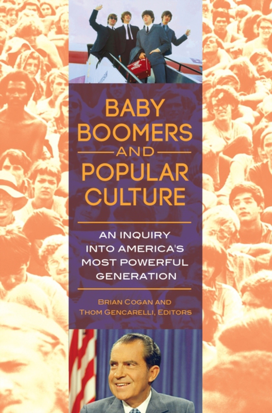 Baby Boomers and Popular Culture (e-bog) af -