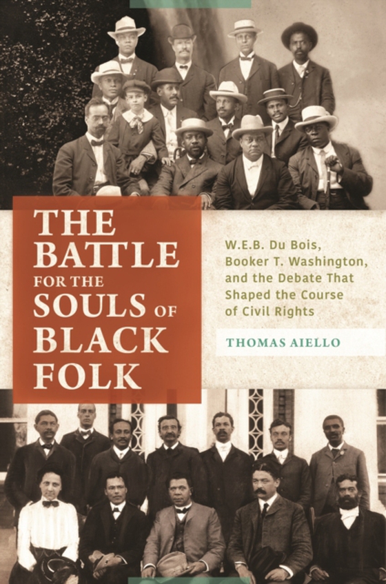 Battle for the Souls of Black Folk (e-bog) af Thomas Aiello, Aiello