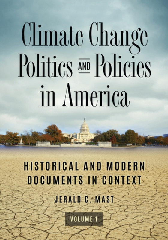 Climate Change Politics and Policies in America [2 volumes]