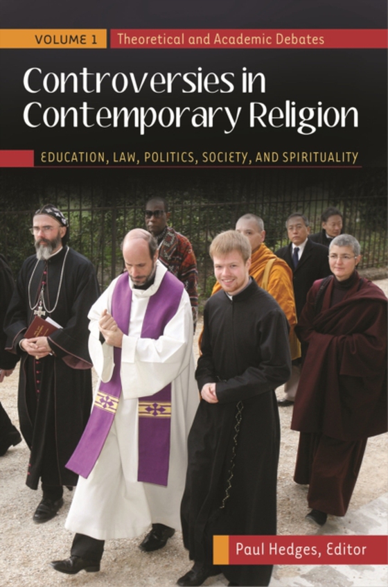 Controversies in Contemporary Religion [3 volumes] (e-bog) af -