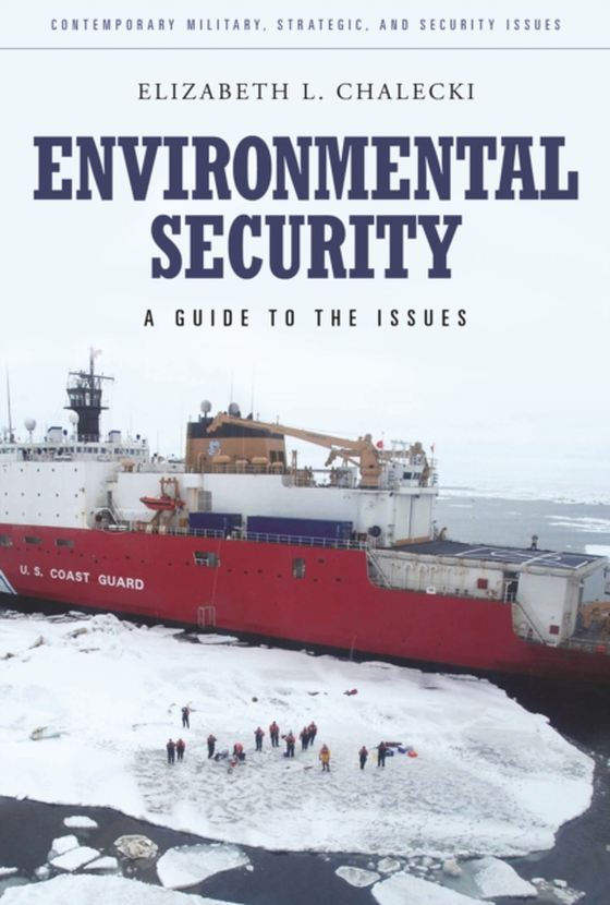 Environmental Security (e-bog) af Elizabeth L. Chalecki, Chalecki