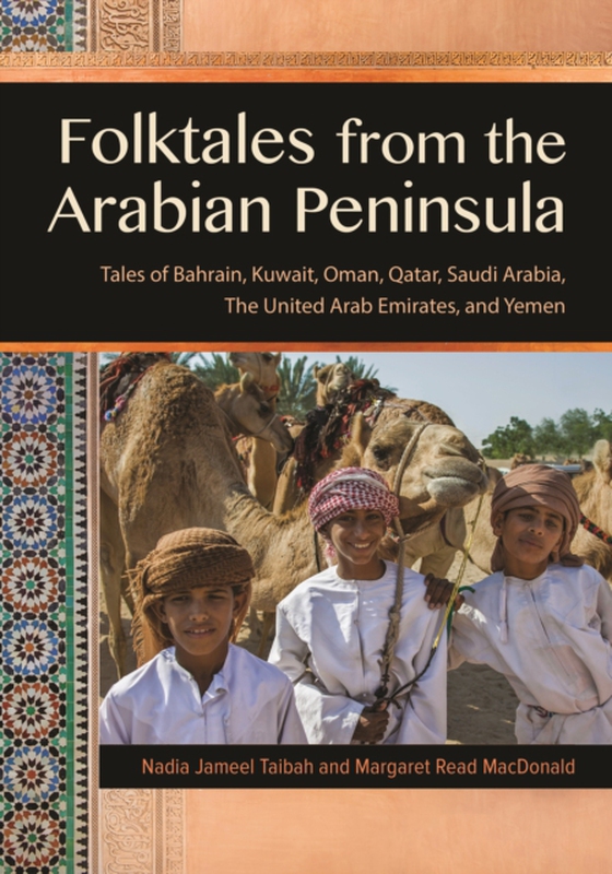 Folktales from the Arabian Peninsula (e-bog) af Margaret Read MacDonald, MacDonald