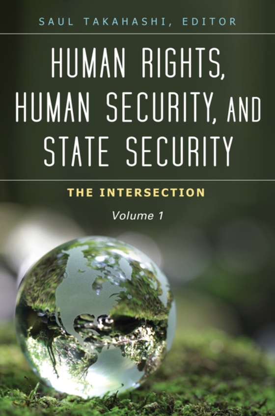 Human Rights, Human Security, and State Security [3 volumes]