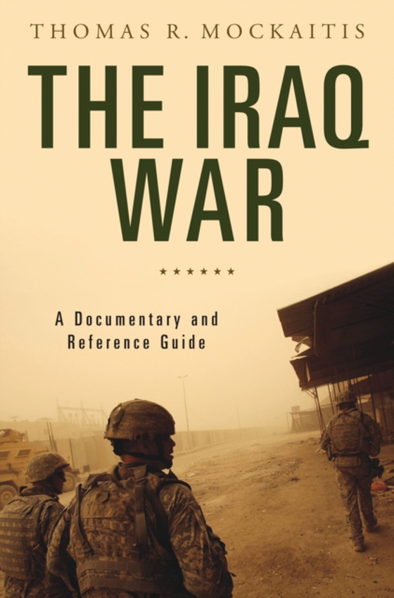 Iraq War (e-bog) af Thomas R. Mockaitis, Mockaitis