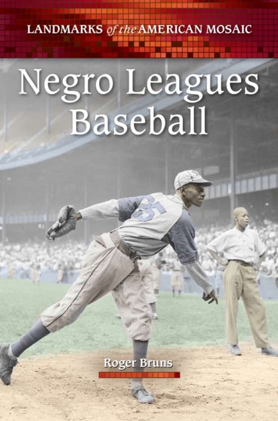 Negro Leagues Baseball (e-bog) af Roger Bruns, Bruns