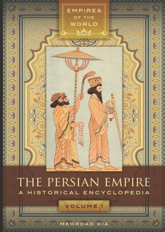 Persian Empire [2 volumes]