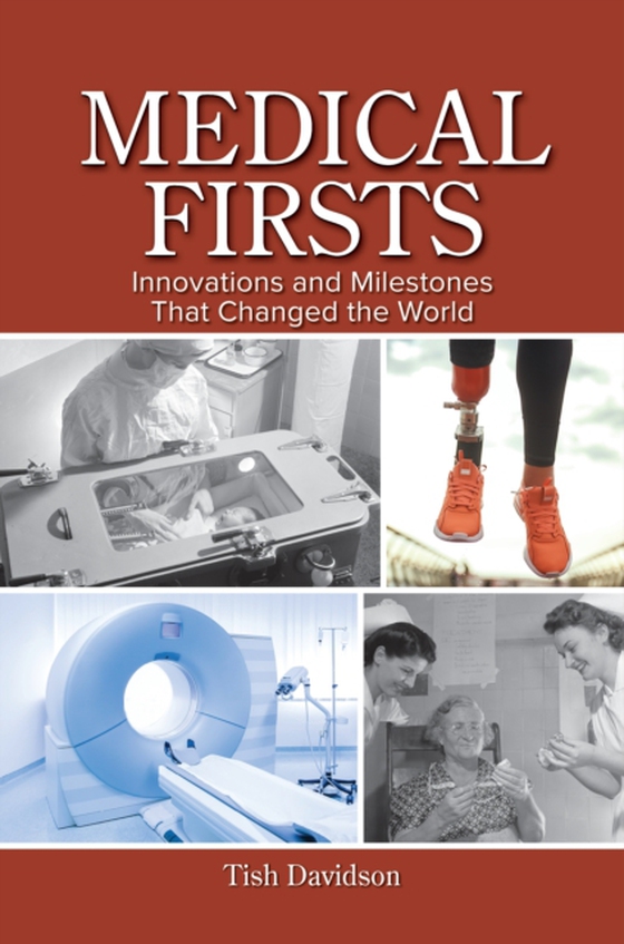 Medical Firsts (e-bog) af Tish Davidson, Davidson