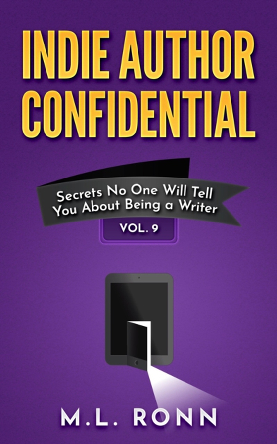 Indie Author Confidential 9 (e-bog) af Ronn, M.L.