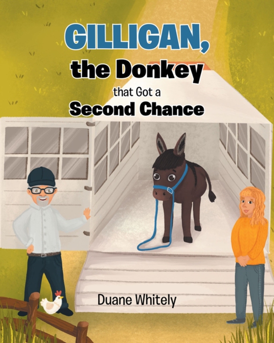 Gilligan, the Donkey that Got a Second Chance (e-bog) af Whitely, Duane