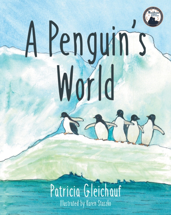 Penguin's World (e-bog) af Gleichauf, Patricia