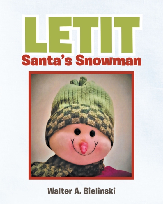 LETIT Santa's Snowman (e-bog) af Bielinski, Walter A.