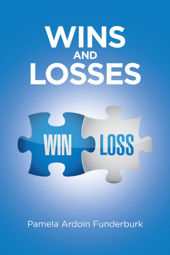 Wins and Losses (e-bog) af Funderburk, Pamela Ardoin