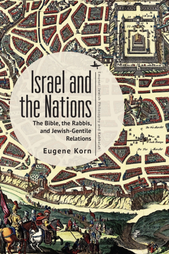 Israel and the Nations (e-bog) af Korn, Eugene