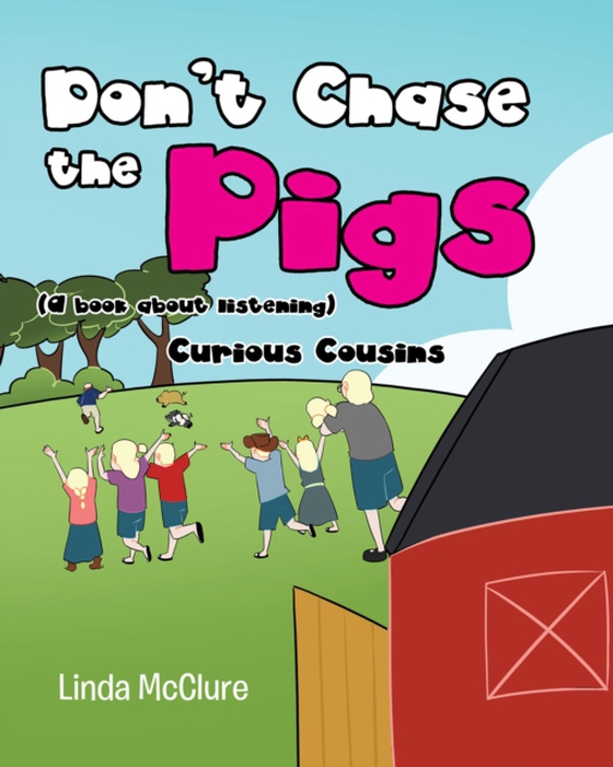 Don't Chase the Pigs (e-bog) af McClure, Linda